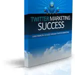 Snag Success Bonus Twitter Marketing