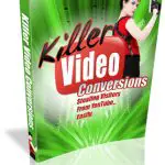 Snag Success Bonus Killer Video Conversions
