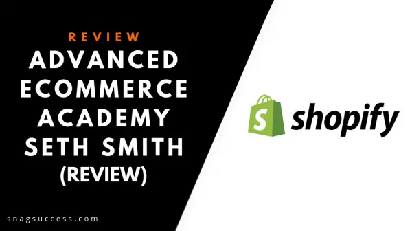 Advanced eCommerce Academy Review