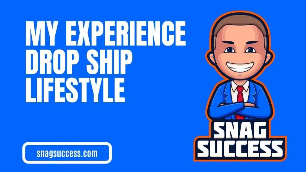 Personal Experience With Drop Ship Lifestyle