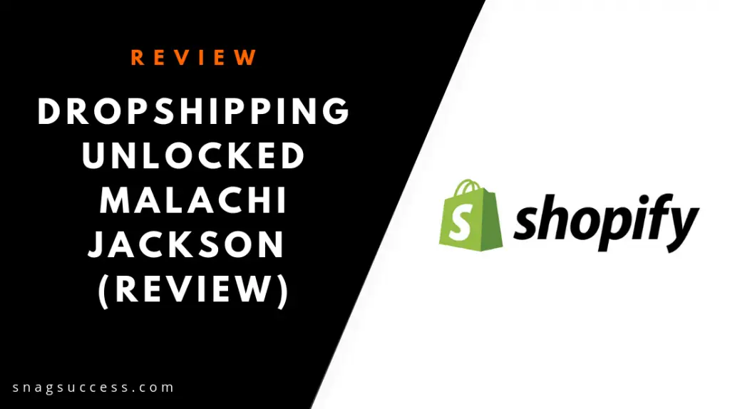 Dropshipping Unlocked Malachi Jackson Review