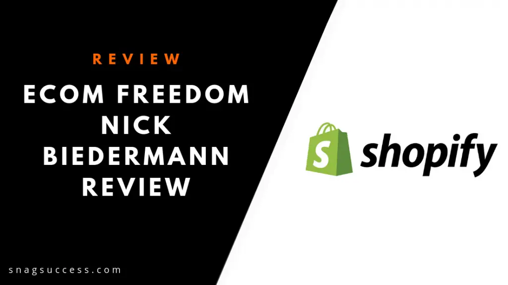 Ecom Freedom Nick Biedermann Review