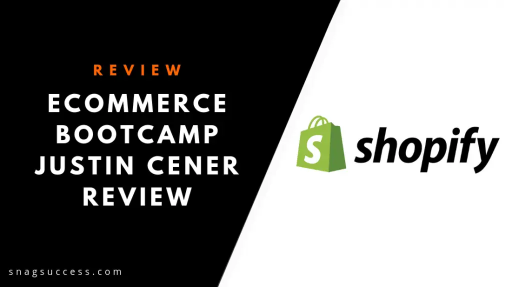 eCommerce Bootcamp Mentor Program Justin Cener Review