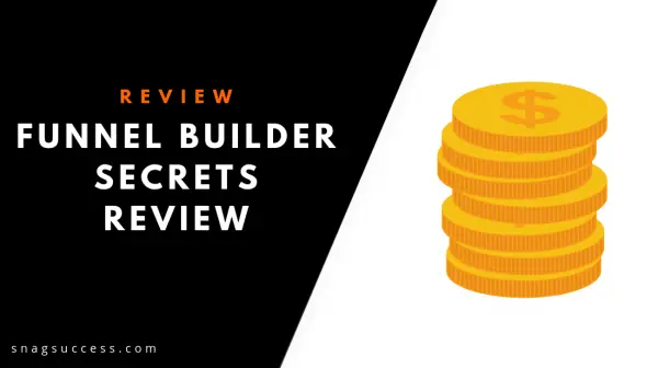 Funnel Builder Secrets Review 2019
