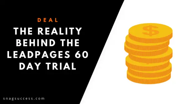 The Reality Behind The Leadpages 60-Day Trial