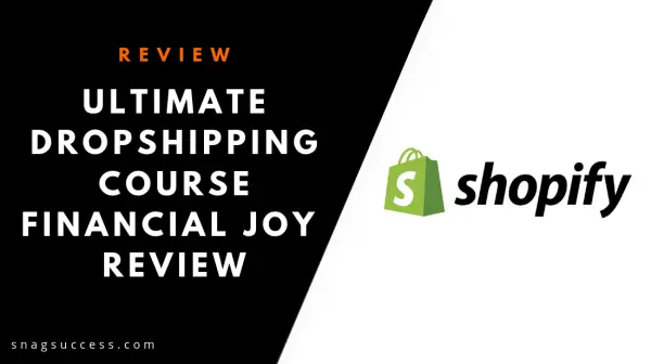 The Ultimate Dropshipping Course Financial Joy Review