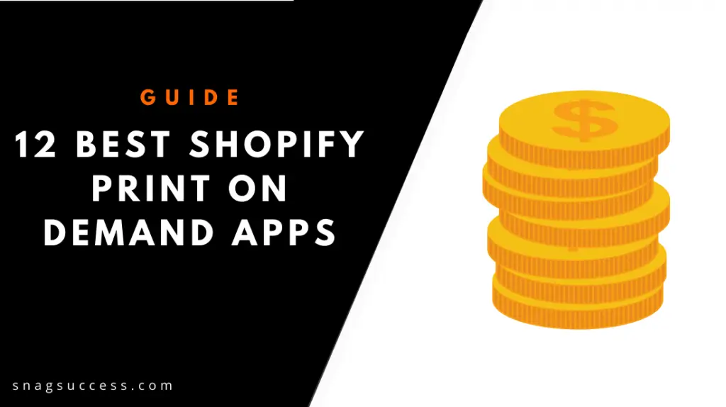 12 Best Shopify Print on Demand Apps