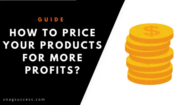 How to Price Your Products for More Profits