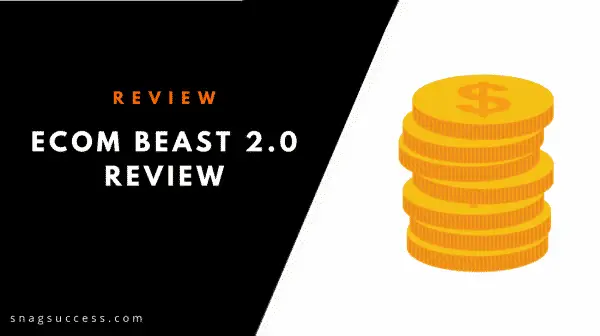 eCom Beast 2.0 Review