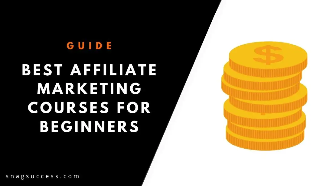 Best Affiliate Marketing Courses For Beginners