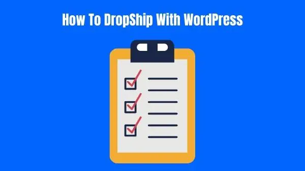 How To DropShip With WordPress