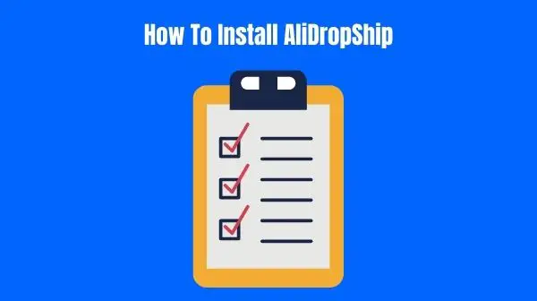 How To Install AliDropShip
